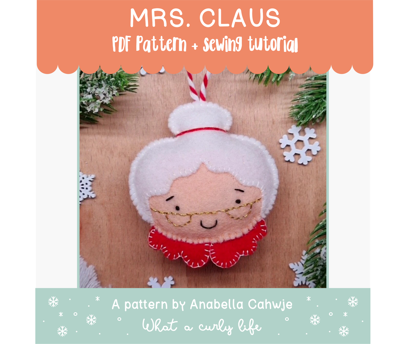 Mrs. Claus Felt Ornament PDF pattern + Illustrated tutorials