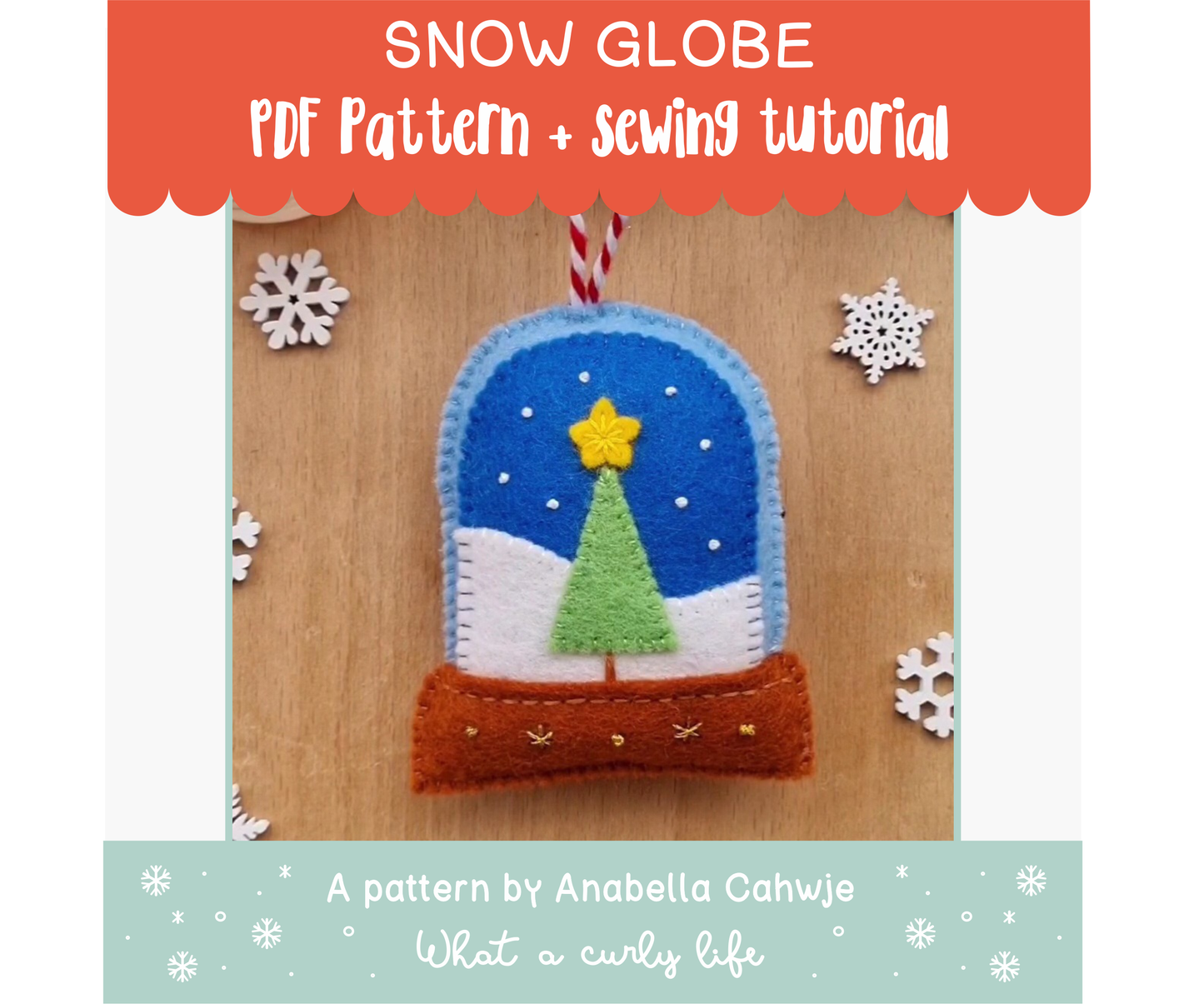 Snow Globe Felt Ornament PDF pattern + Illustrated tutorials