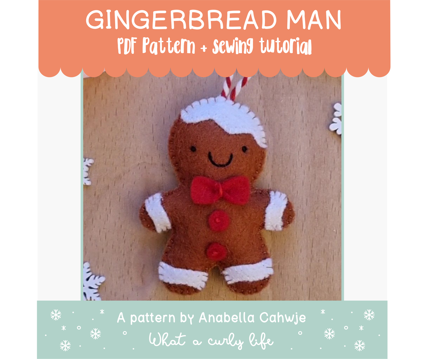 Gingerbread Man Felt Ornament PDF pattern + Illustrated tutorials